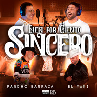 Pancho Barraza - Cien Por Ciento Sincero