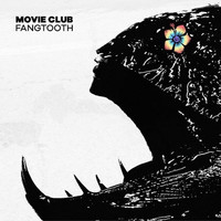 Movie Club - Fangtooth