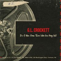 G. L. Crockett - It's a Man Down There (aka One Way Out)