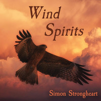 Simon Strongheart - Wind Spirits