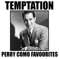 Perry Como - Temptation Perry Como Favourites