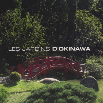 Various Artists - Les jardins d'Okinawa