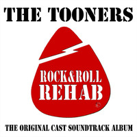 The Tooners - Rock & Roll Rehab