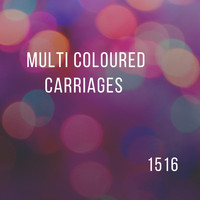 1516 - Multi Coloured Carriages