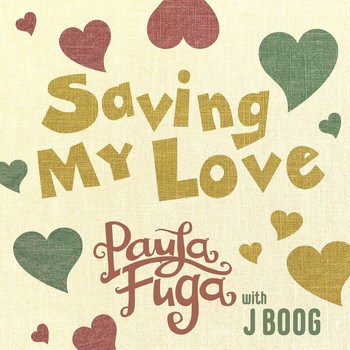 Paula Fuga, J Boog - Saving My Love