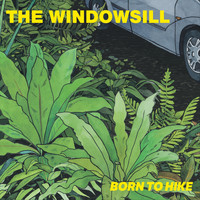 The Windowsill - Born to Hike