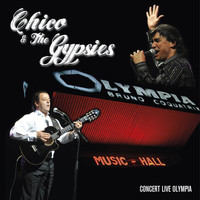 Chico & The Gypsies - Live à l'Olympia