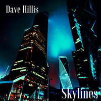 Dave Hillis - Skylines