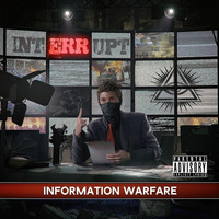 Interrupt - Information Warfare (Explicit)