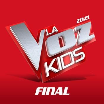 Varios Artistas - La Voz Kids 2021 – Final (En Directo En La Voz / 2021)
