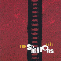 The Splendors - The Splendors