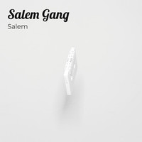 Salem - Salem Gang