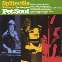 Splitsville - The Complete Pet Soul