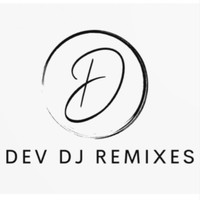 Dev - Dj Remixes