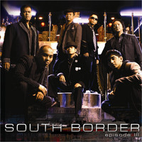 South Border - Episode III