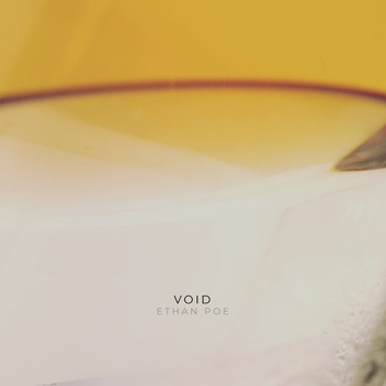 Ethan Poe - Void
