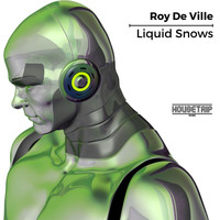 Roy De Ville - Liquid Snow