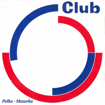 Club - Polka - Mazurka