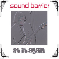 Sound Barrier - At It Again