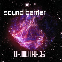 Sound Barrier - Unknown Forces