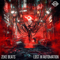 Zeke Beats - Lost In Automation