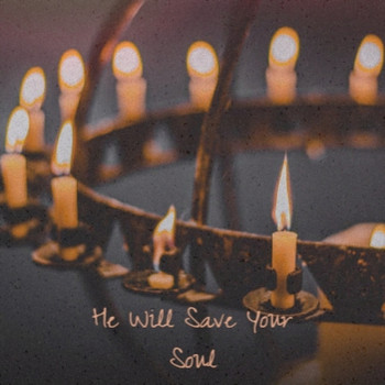 Various Artist - He Will Save Your Soul