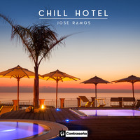 Jose Ramos - Chill Hotel
