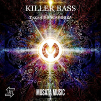 Takahiro Yoshihira - Killer Bass