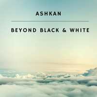 Ashkan - Beyond Black & White