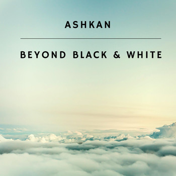 Ashkan - Beyond Black & White