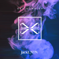 JackLNDN - Get Down (Explicit)