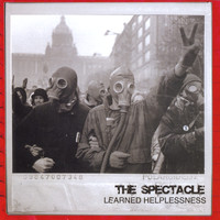 The Spectacle - Learned Helplessness