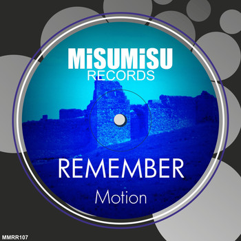 Motion - Remember