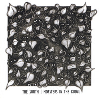 The South - Monsters in the Kudzu