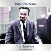 Hugo Montenegro - The Remasters (All Tracks Remastered)