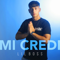 Lil Boss - MI CREDI (Explicit)