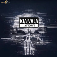 Astronauts - Kia Vala