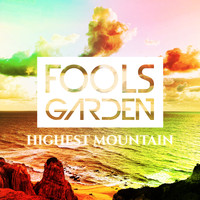Fools Garden - Highest Mountain
