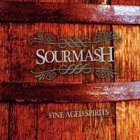 Sourmash - Fine Aged Spirits (Explicit)