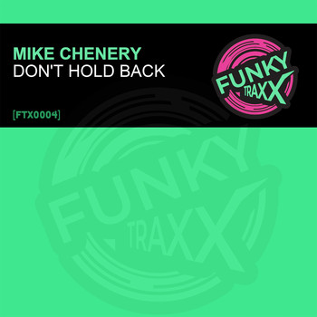 Mike Chenery - Don't Hold Back