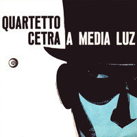 Quartetto Cetra - A Media Luz