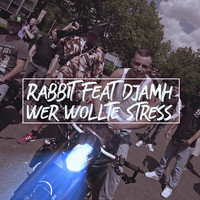 Rabbit - Wer wollte Stress (Bonus Track)