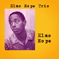 Elmo Hope - Elmo Hope Trio