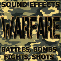 Sound Effects - Warfare