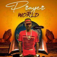 Galaxi - Prayer To The World