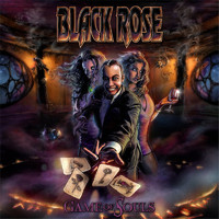 Black Rose - Game Of Souls (Explicit)