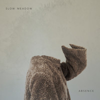 Slow Meadow - Absence