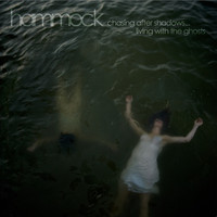 Hammock - Chasing After Shadows... Living With the Ghosts (Deluxe Edition)