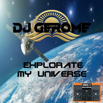 Dj Gerome - Explorate my universe
