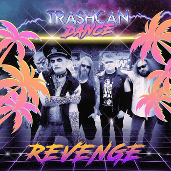 Trashcan Dance - Revenge (Explicit)